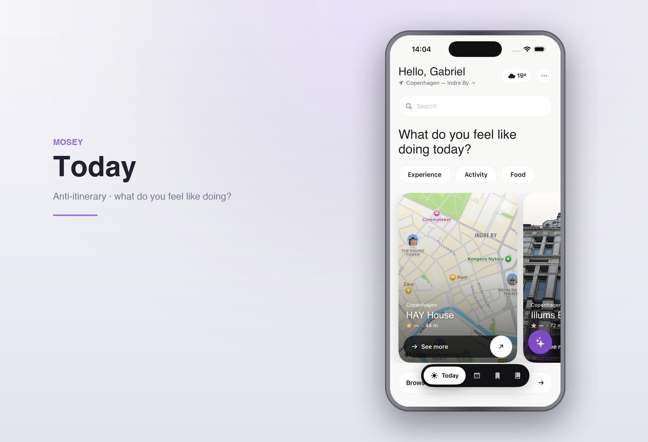 Mosey Today screen — contextual suggestions